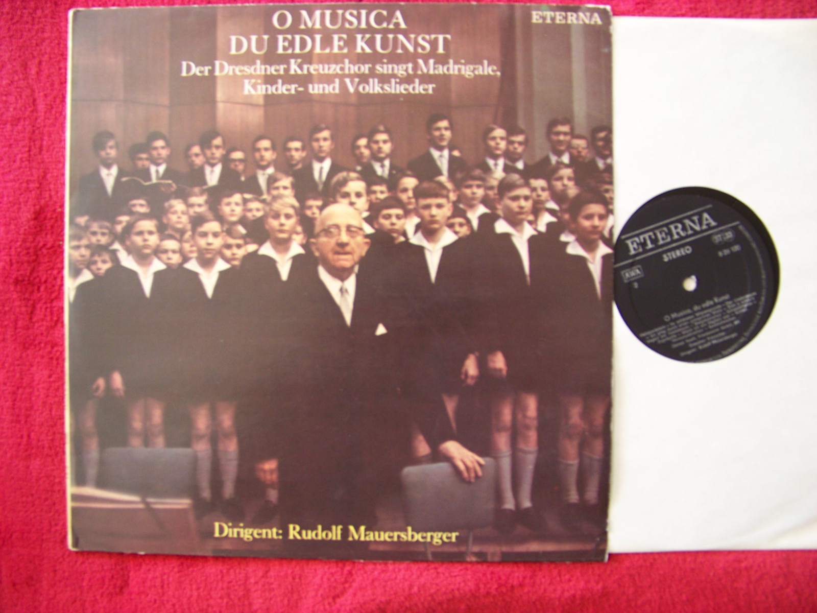 Der Dresdner Kreuzchor – O Musica du edle Kunst (LP, Eterna Records, 1978)