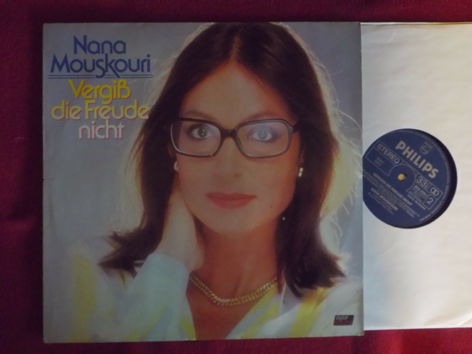 Nana Mouskouri – Vergiß die Freude nicht (LP, Philips Records, 1984)