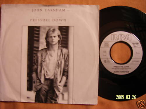John Farnham – Pressure Down / Let Me Out (RCA Records, PB 41261)