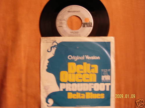 Proudfoot – Delta Queen / Delta blues (Ariola Records, 12 376 AT)