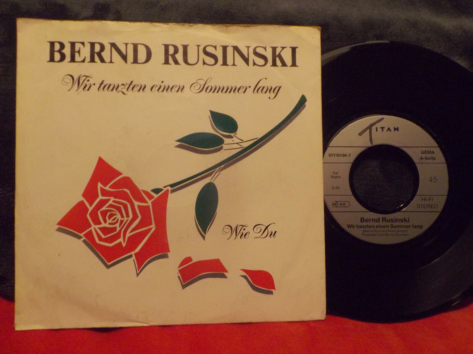 Bernd Rusinski – Wir tanzten einen Sommer lang / Wie du (Single, Titan Records 577/0136-7)