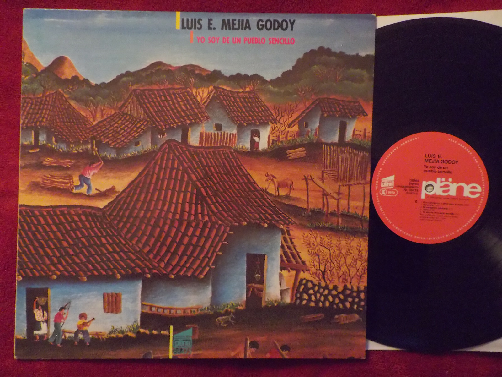 Luis E. Mejia Godoy – Yo soy de un Pueblo Sencillo (LP, Pläne Records, 1986)