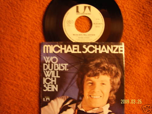 Michael Schanze – Wo du bist, will ich sein / Western – Time in Germany (7″-Single, 1973)
