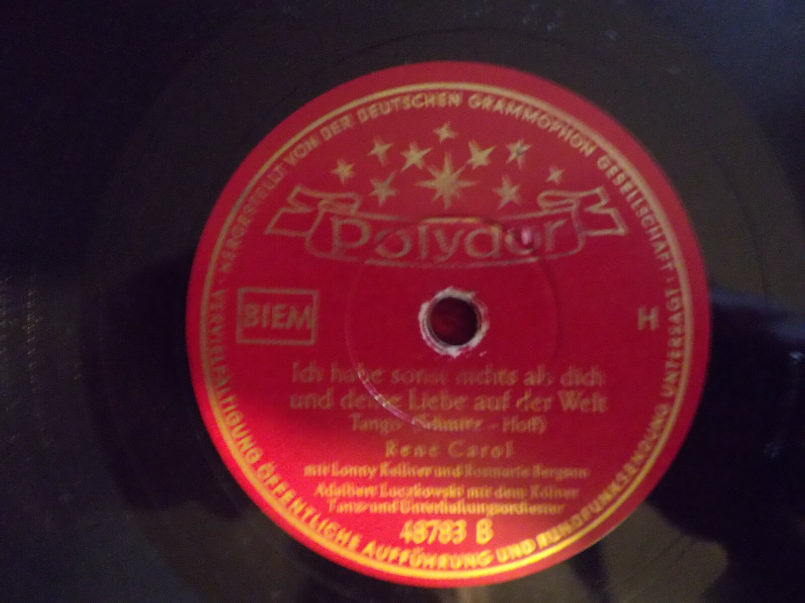 Rene Carol – Rote Rosen, rote Lippen, roter Wein / Ich habe sonst nichts als dich und deine Liebe auf der Welt (Polydor, 78 U/min), Bild 2