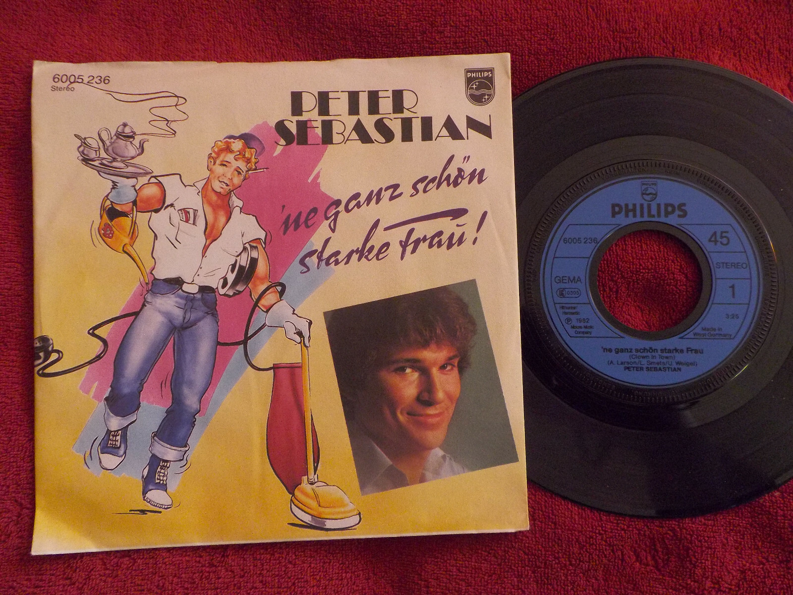 Peter Sebastian – ´ne ganz schön starke Frau! / Zuhaus ist es auch ganz schön (7"-Single)