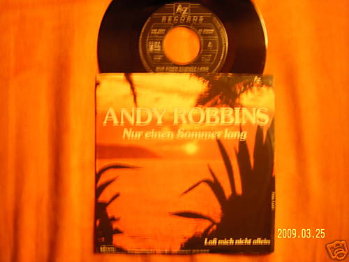 Andy Robbins – Nur einen Sommer lang / Laß mich nicht allein (7"-Single)