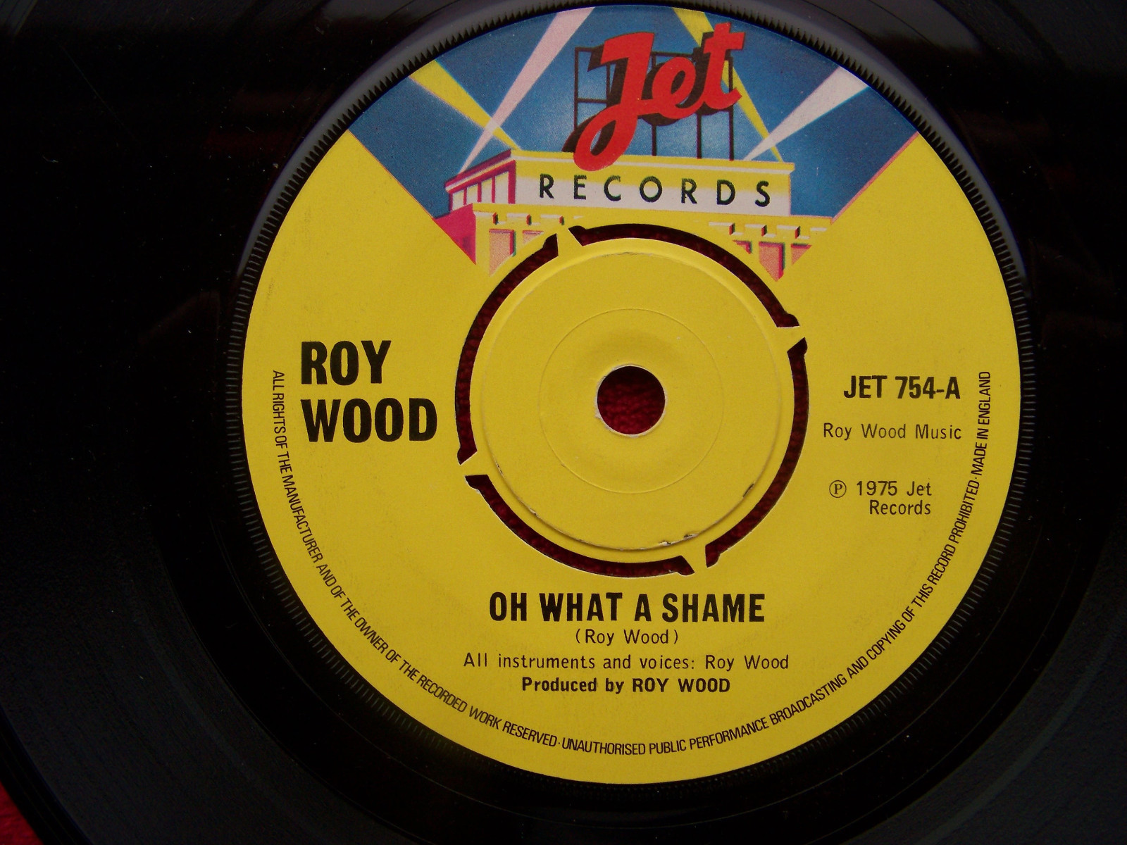 Roy Wood – Oh what a shame / Bengal jig (Jet Records, JET  754, 1975)