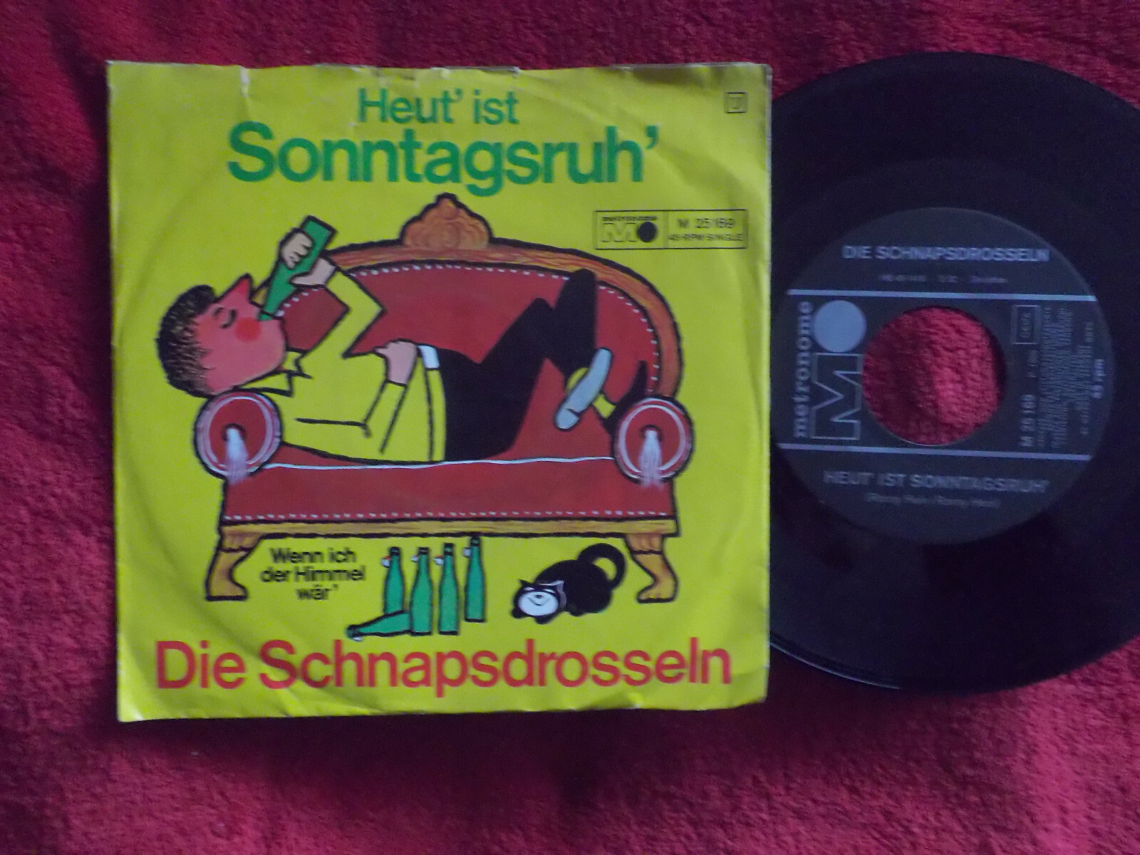 Die Schnapsdrosseln – Heut´ ist Sonntagsruh´ / Wenn ich der Himmel wär´ (Metronome, 1969)
