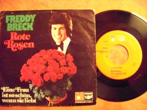 Freddy Breck – Rote Rosen / Eine Frau ist so schön, wenn sie liebt (BASF, 7″-Single, 1973)