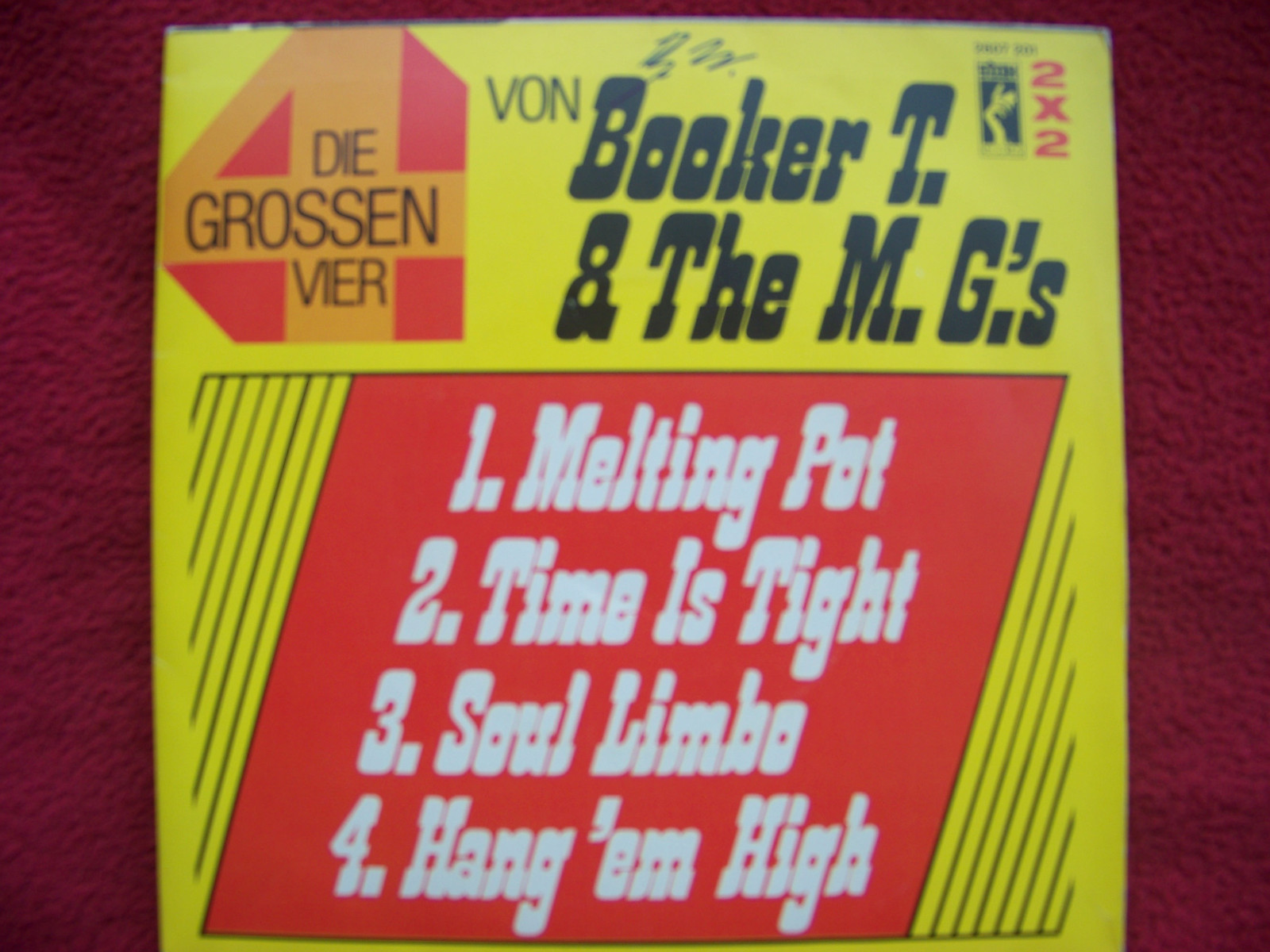 Booker T. and the MG´s – Melting Pot / Time Is Tight / Soul Limbo / Hang ’Em High (2 x 45)