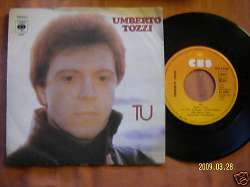 Umberto Tozzi – Tu / Perdendo Anna | CBS Records S 6305, 1978