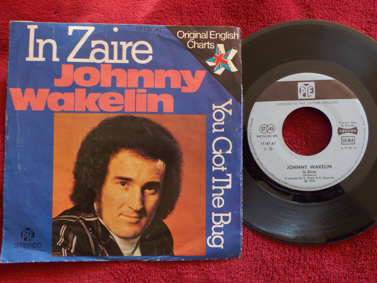 Johnny Wakelin – In Zaire / You got the bug | Pye Records 17 137 AT