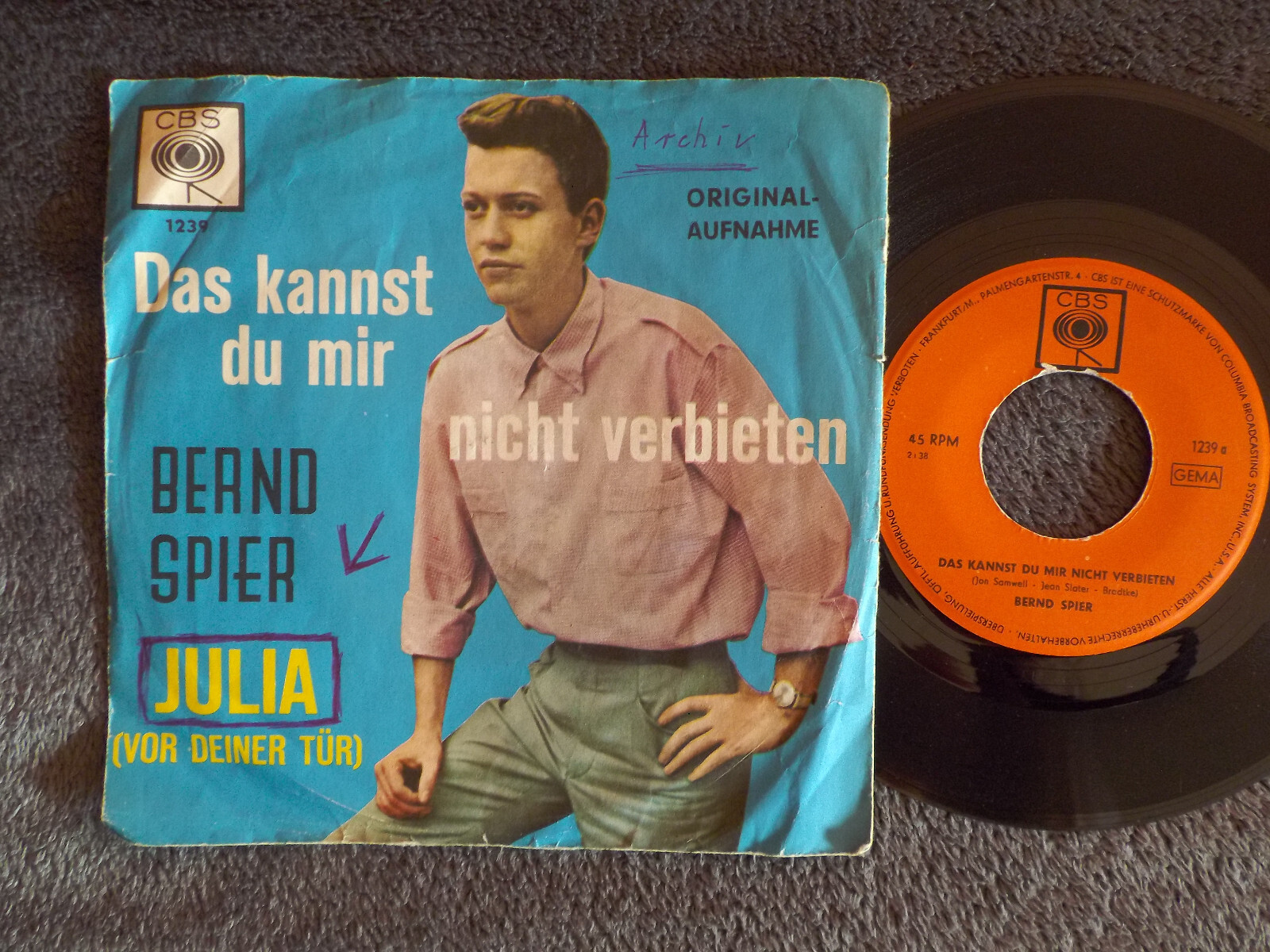 Bernd Spier – Das kannst du mir nicht verbieten / Julia (CBS Records, 1239)