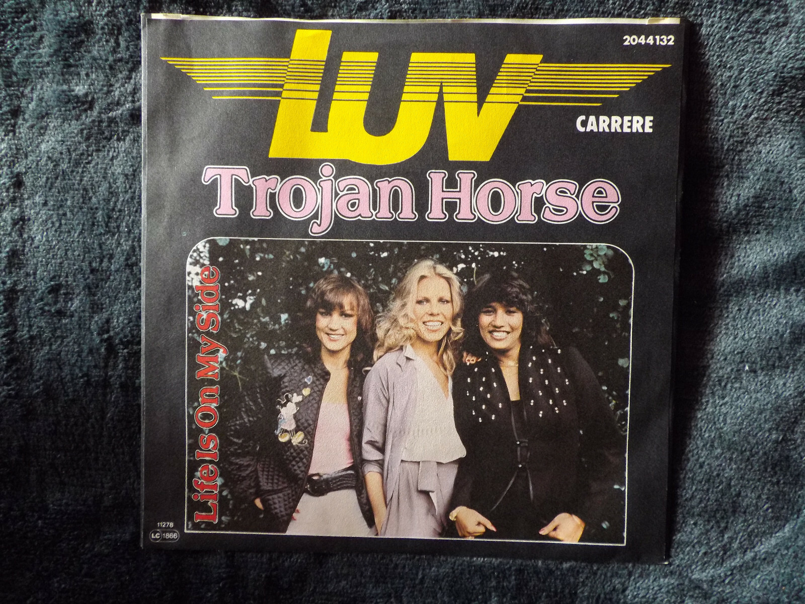 Luv – Trojan Horse / Life Is on My Side (Carrere 2044 132), Bild 2