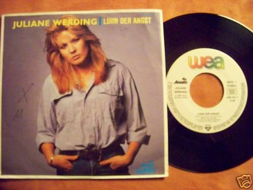 Juliane Werding – Lohn der Angst / Das große Warten · 7″-Single