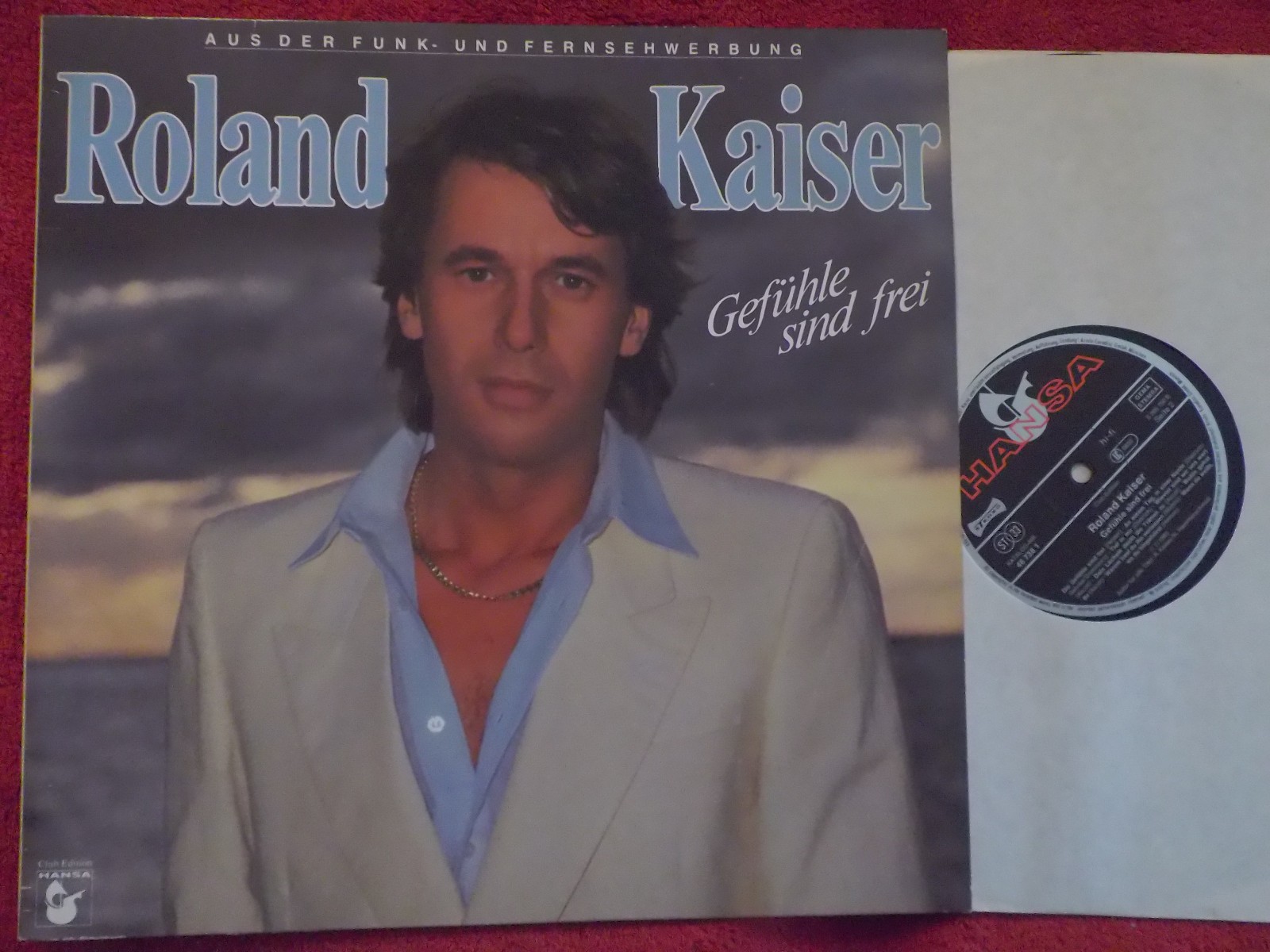 Roland Kaiser – Gefühle sind frei (Hansa Records, LP, 1983)