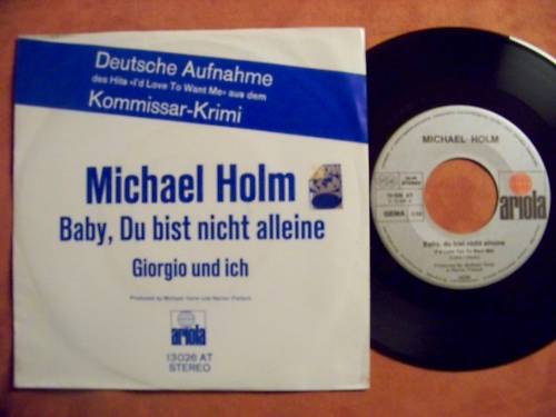 Michael Holm – Baby, du bist nicht alleine / Giorgio und ich (Single, 45 U/min)