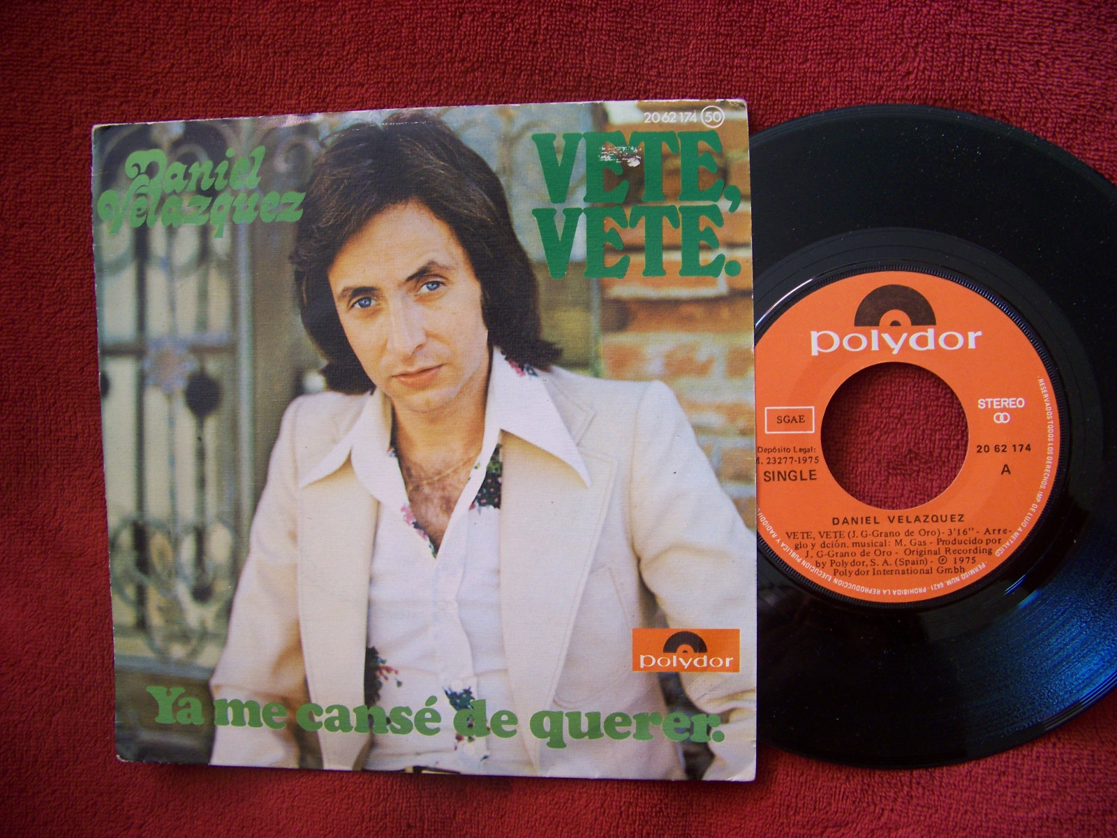Daniel Velazquez – Vete, vete / Ya me canse de querer (Polydor, 20 62 174)