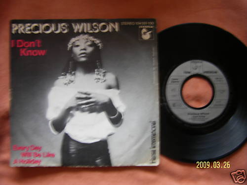Precious Wilson – I don´t know / Every day will be like a holiday | 7″-Single