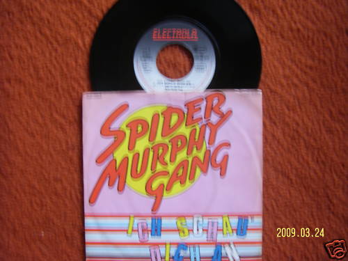 Spider Murphy Gang – Ich schau´ dich an / So a schöner Tag (7″ Single)