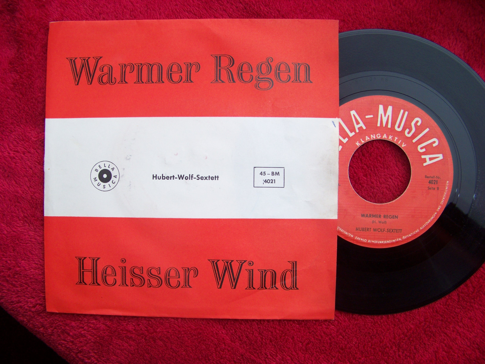 Hubert Wolf-Sextett – Warmer Regen / Heisser Wind | Bella Records 4021, Single
