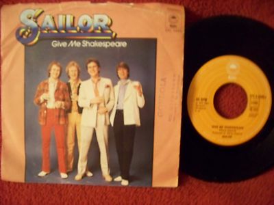 Sailor – Give me Shakespeare / I wish I had a way with woman (Single, 1978)