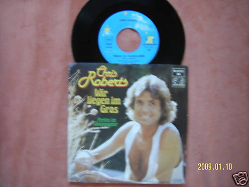Chris Roberts – Wir liegen im Gras / Perlen im Champagner (Single, 1981)