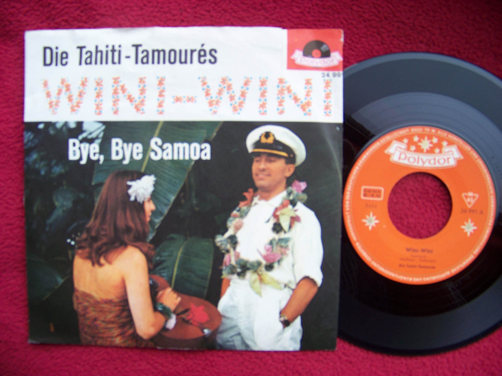 Die Tahiti - Tamoures – Wini - Wini / Bye, bye Samora (Polydor, Single)