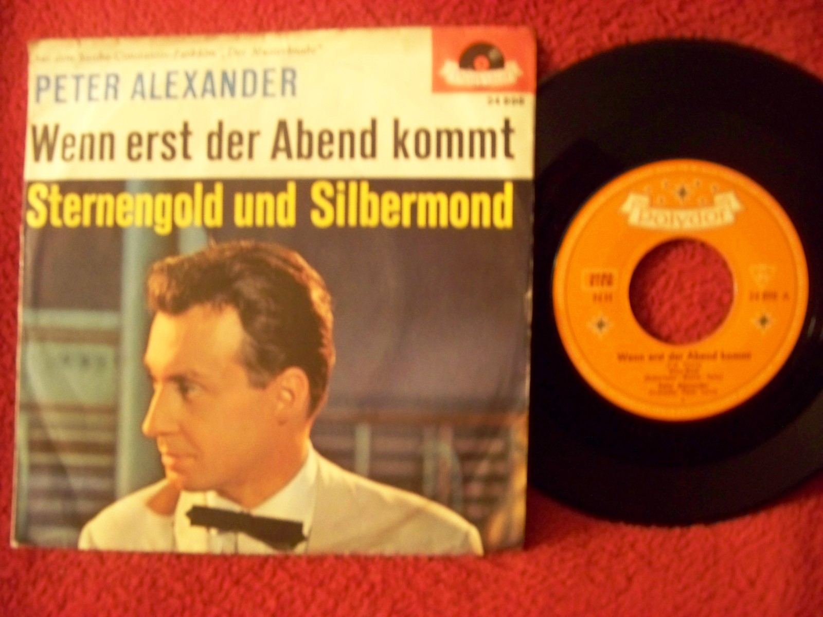 Peter Alexander – Wenn erst der Abend kommt / Sternengold und Silbermond