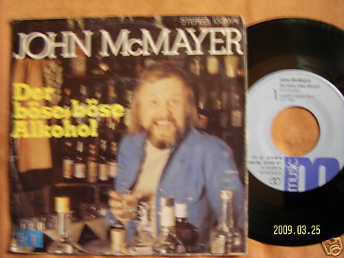 John McMayer – Der böse, böse Alkohol / same (Single, 45 U/min)