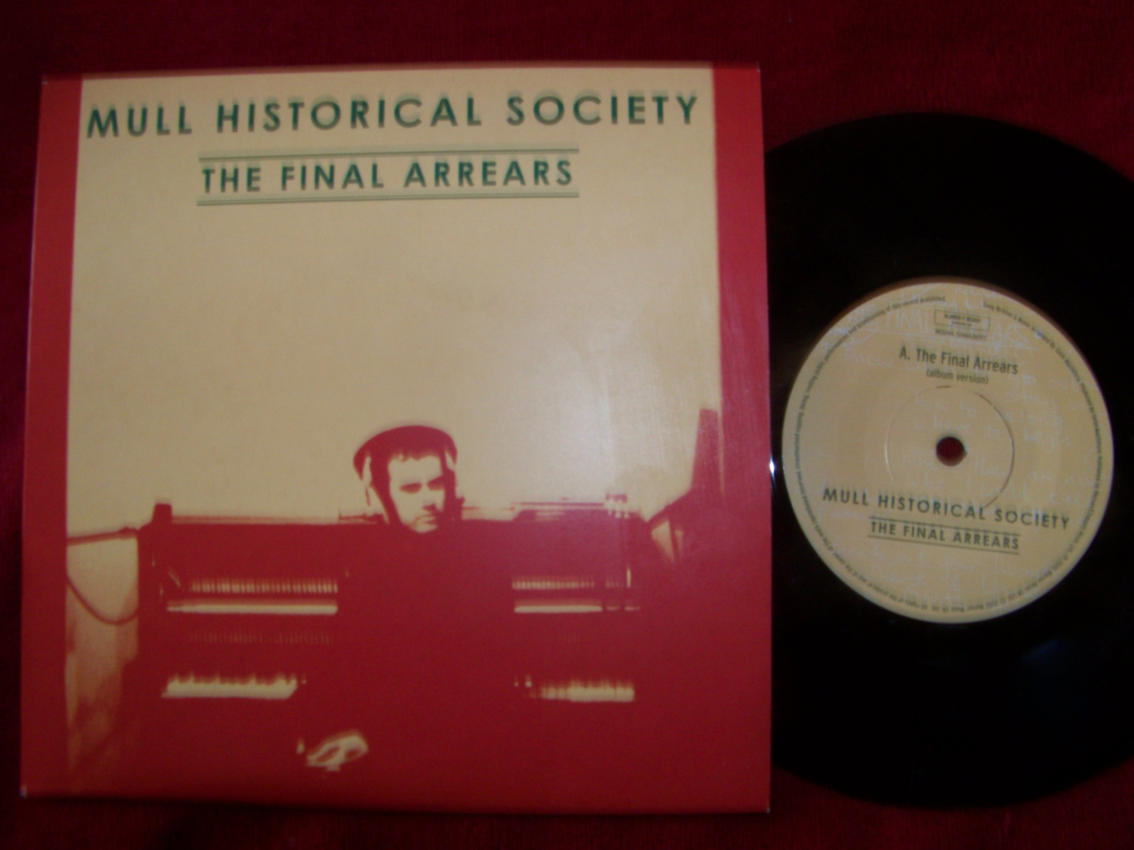 Mull Historical Society – The Final Arrears / Sorry (Leaving)