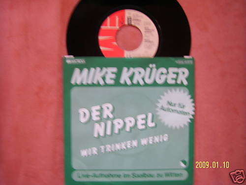 Mike Krüger – Der Nippel / Wir trinken wenig (EMI, 7-Zoll-Single)