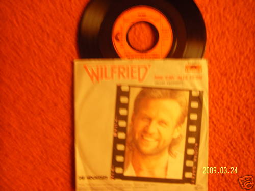 Wilfried – Mir san alle froh (Alles Leiwand) / Die Hochzeit | Polydor 811 846-7