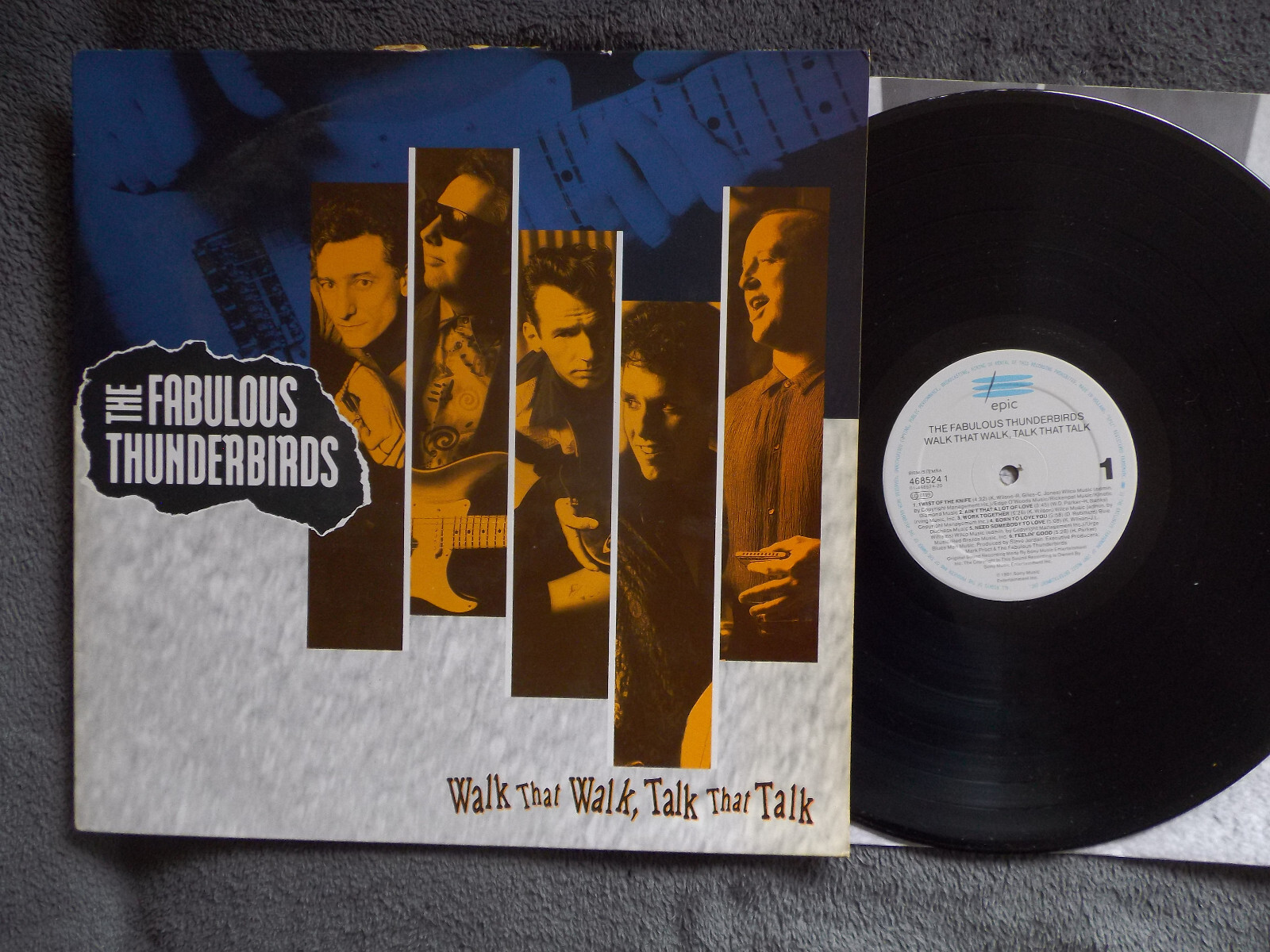 The Fabulous Thunderbirds – Walk That Walk, Talk That Talk | Epic Records 468524 1 | LP, Niederlande, 1991