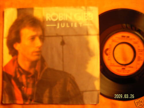 Robin Gibb – Juliet / Hearts on fire (7"-Single, 1983)