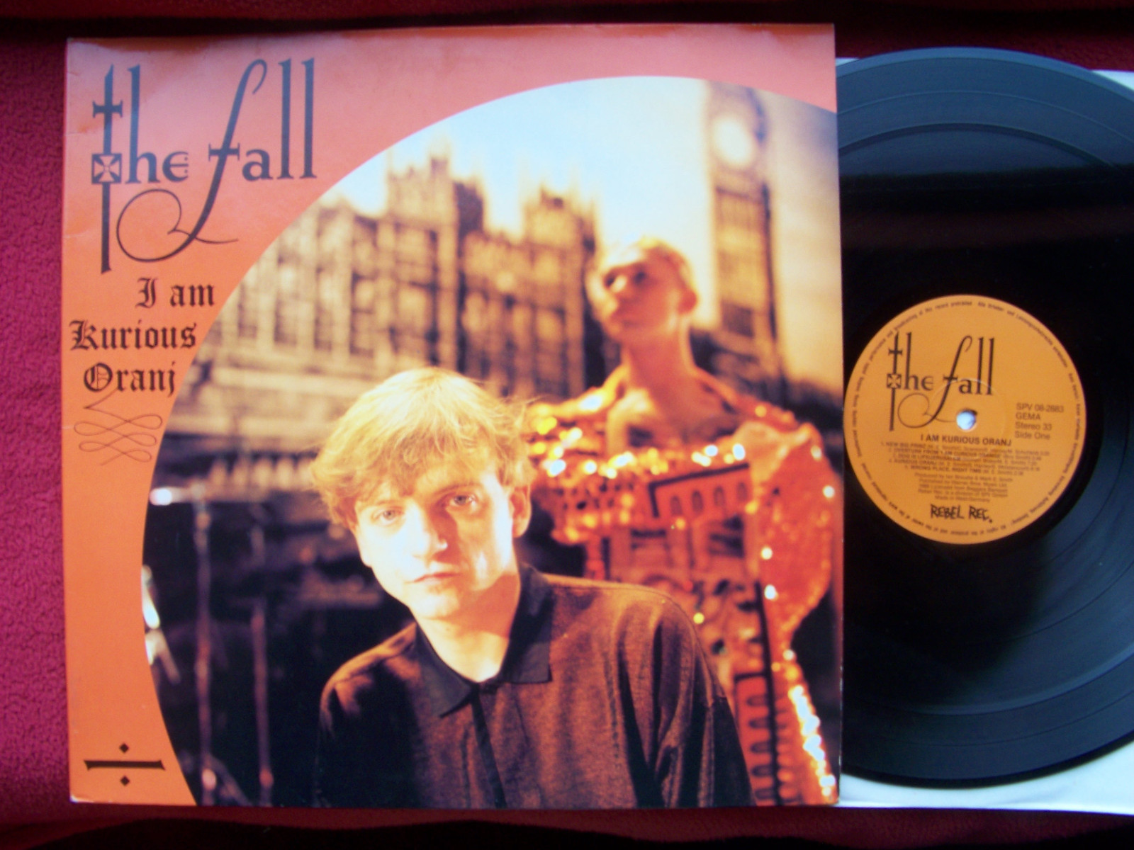 The Fall – I Am Kurious Oranj | Rebel Records LP, Deutschland 1988