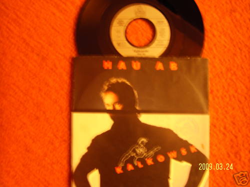 Kalkowski – Hau ab / Monique (Single, 1986)