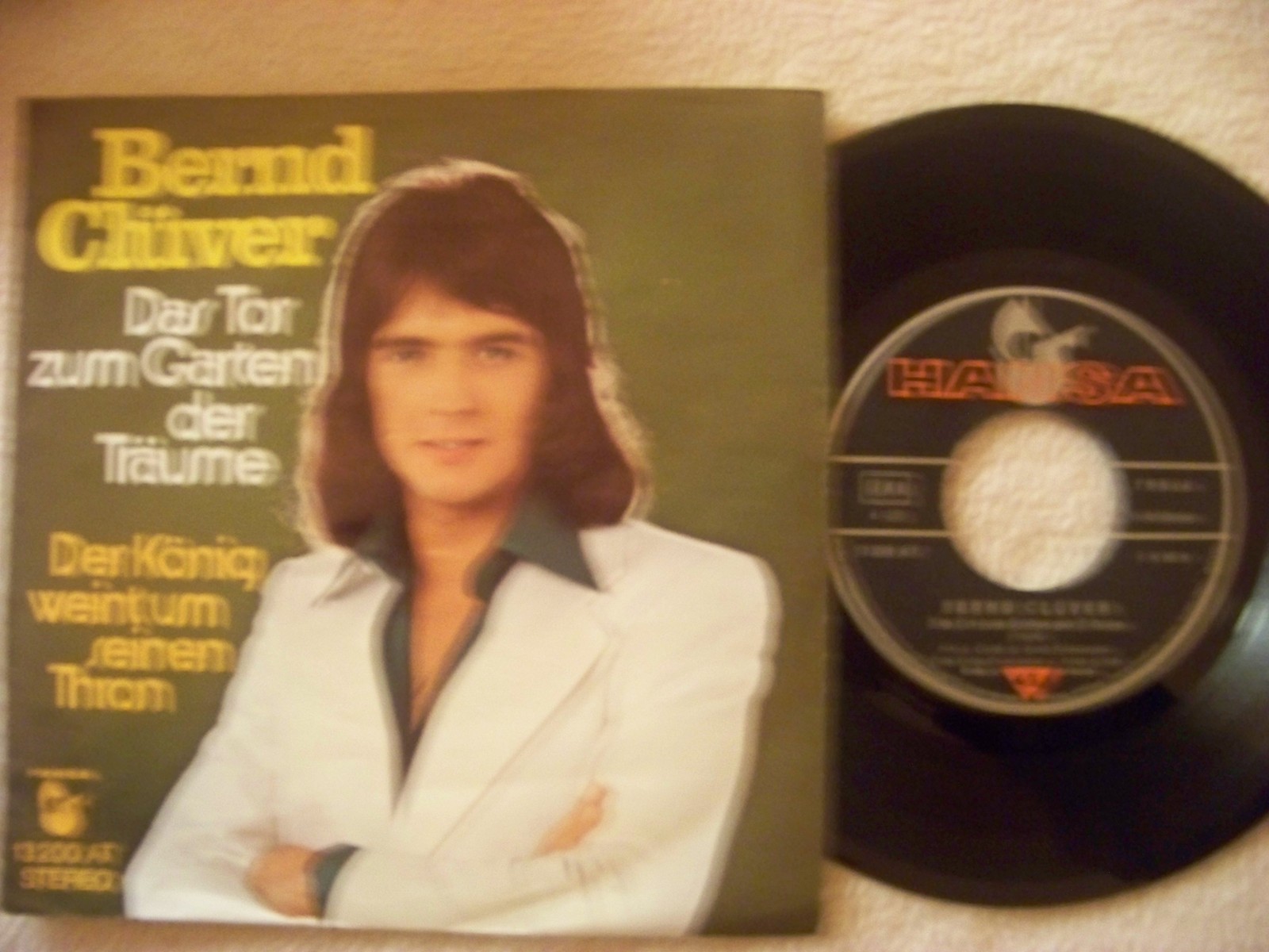 Bernd Clüver – Das Tor zum Garten der Träume / Der König weint um seinen Thron (7″-Single)