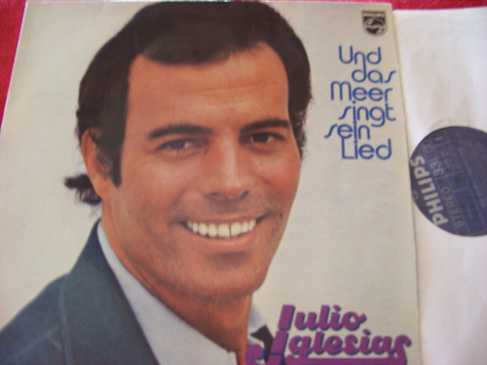 Julio Iglesias – Und das Meer singt sein Lied (LP, Philips)