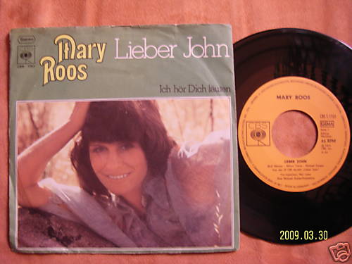 Mary Roos – Lieber John / Ich hör dich läuten (CBS Records, S 1753, 1973)