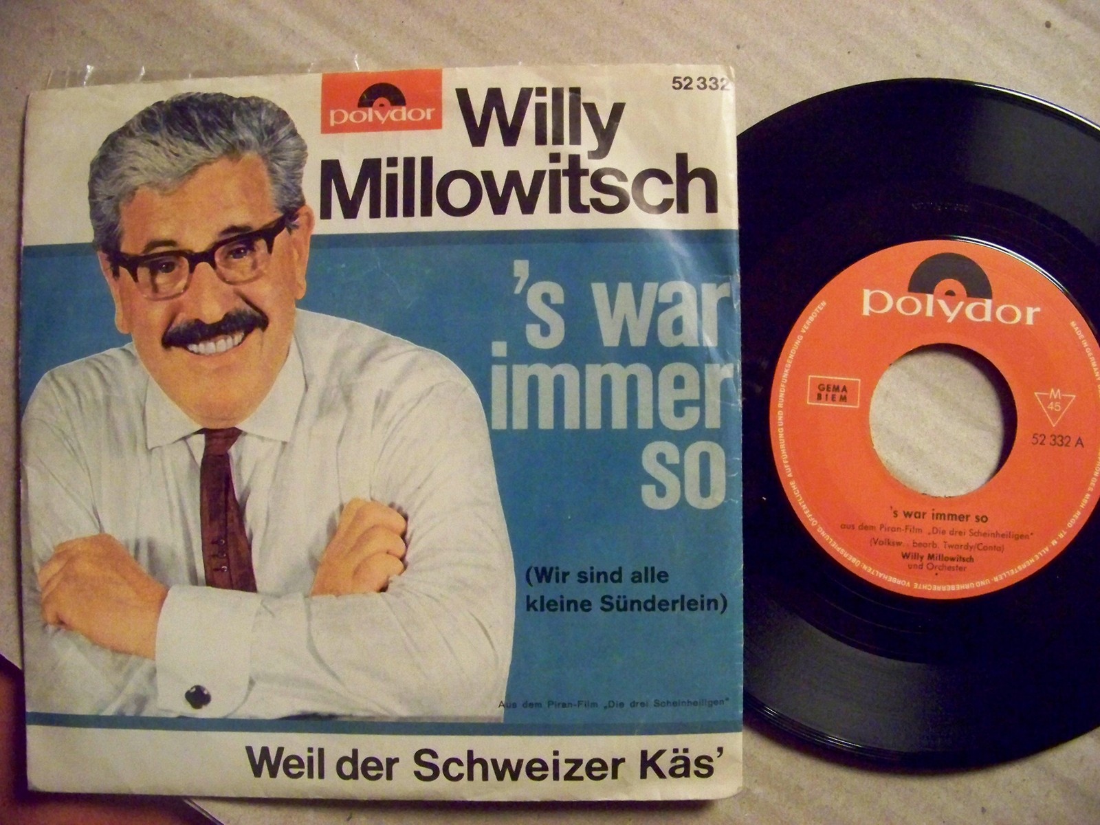 Willy Millowitsch – 's war immer so / Weil der Schweizer Käs' (Polydor Single)