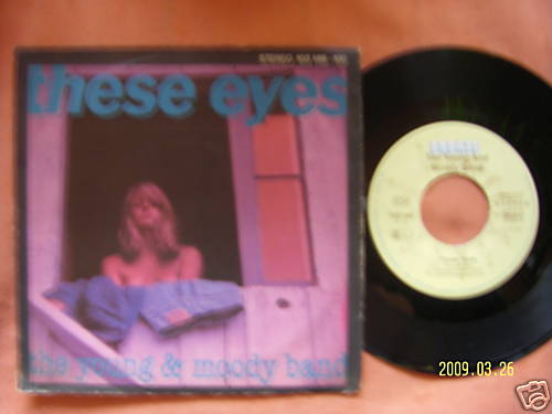 The Young and Moody Band – These Eyes / I Won’t Let Go | Bronze Records 103 169