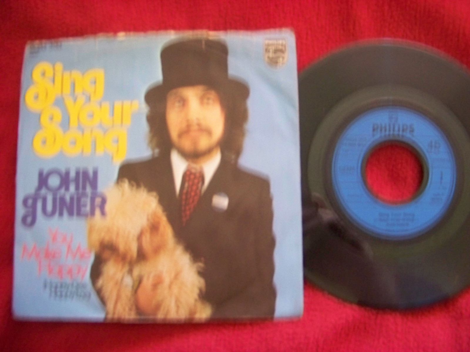 John Tuner – Sing your song / You make me happy (Philips, 45er Single)