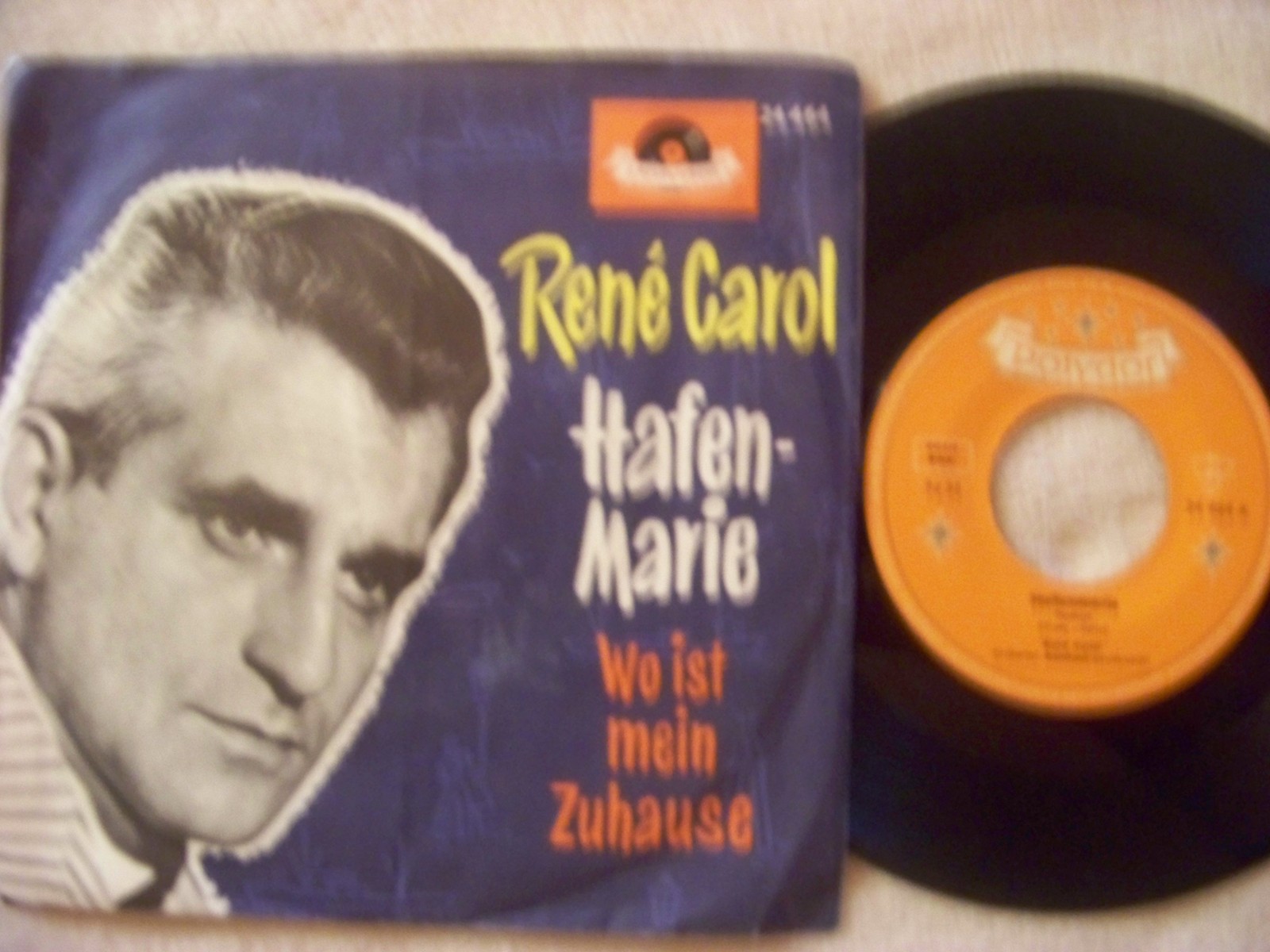 Rene Carol – Hafenmarie / Wo ist mein Zuhause | Polydor 24 464