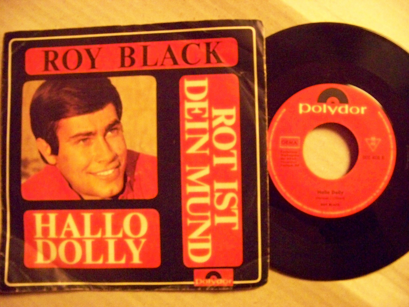 Roy Black – Rot ist dein Mund / Hallo Dolly (Polydor, 45 U/min)