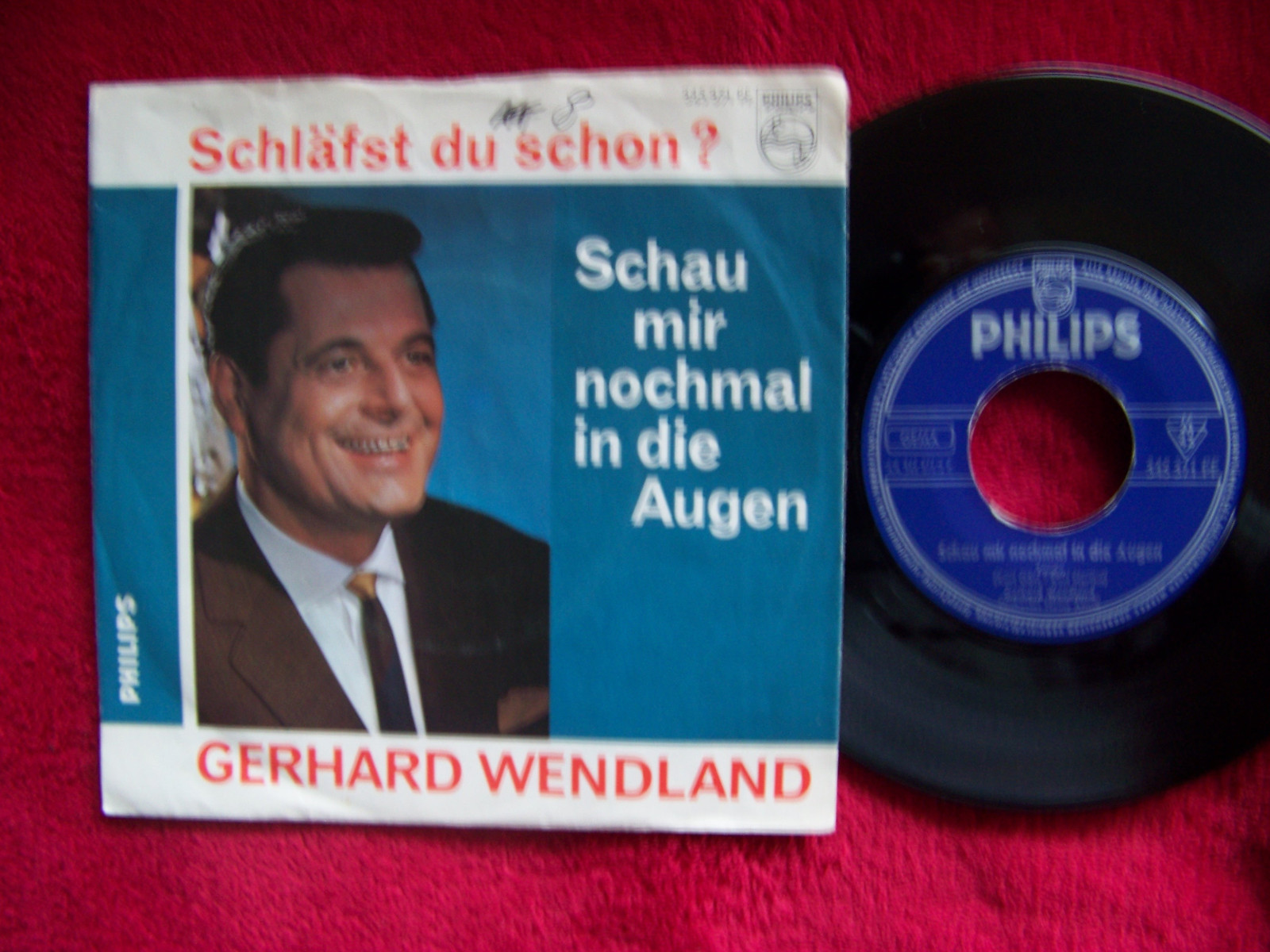 Gerhard Wendland – Schläfst du schon! / Schau mir nochmal in die Augen (Single)