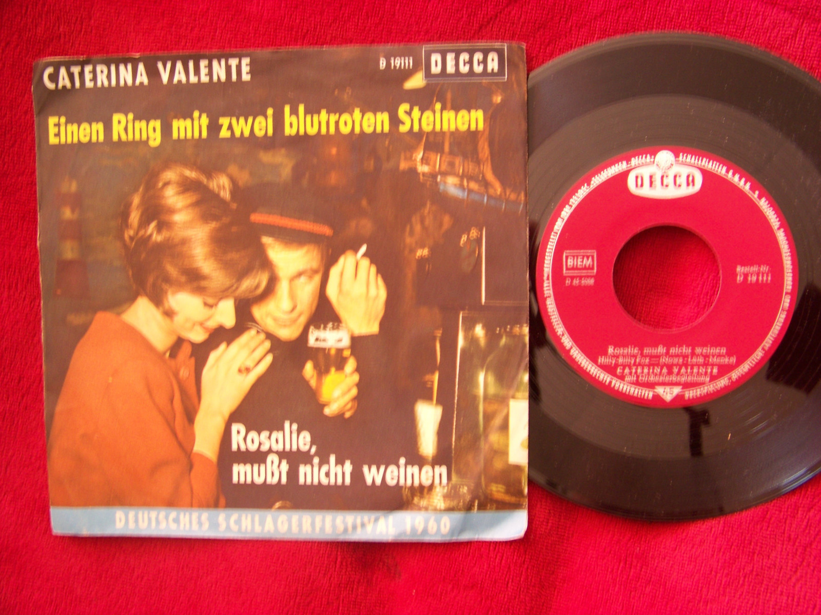 Caterina Valente – Ein Ring mit zwei blutroten Steinen / Rosalie, mußt nicht weinen – Decca Records D 19111