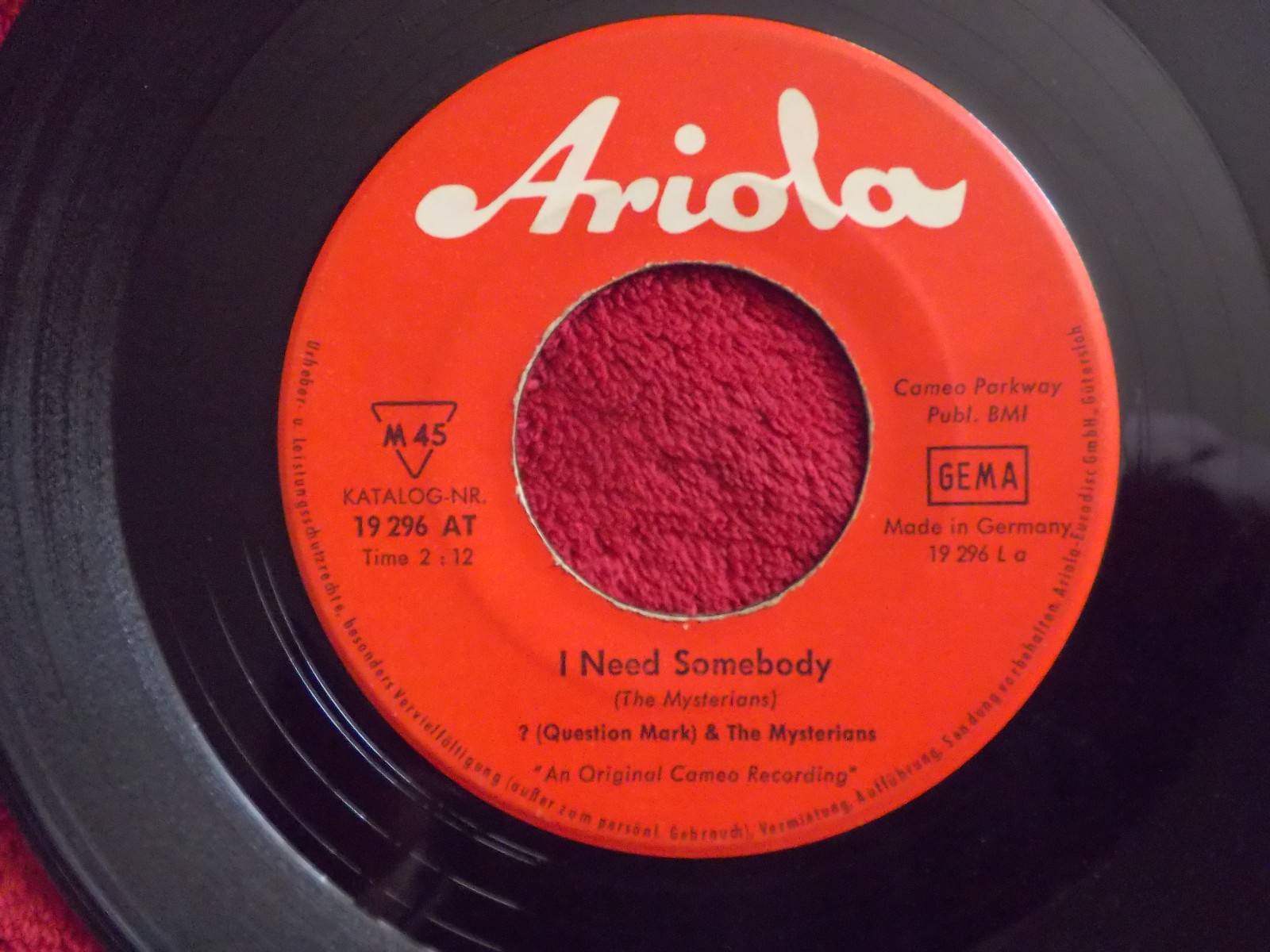 ? (Question Mark) & The Mysterians – I Need Somebody / "8" Teen (Ariola Records 19 296 AT)