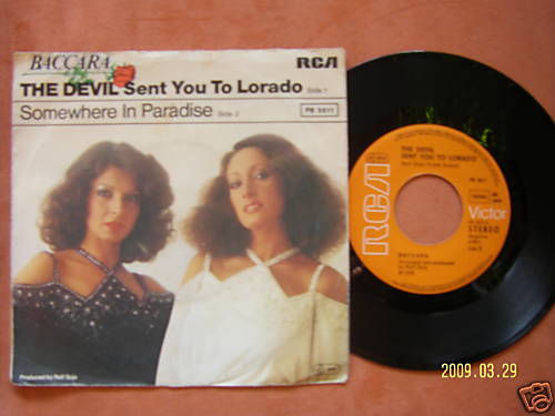 Baccara – The devil sent you to Lorado / Somewhere in paradise (7″-Single, 1978)
