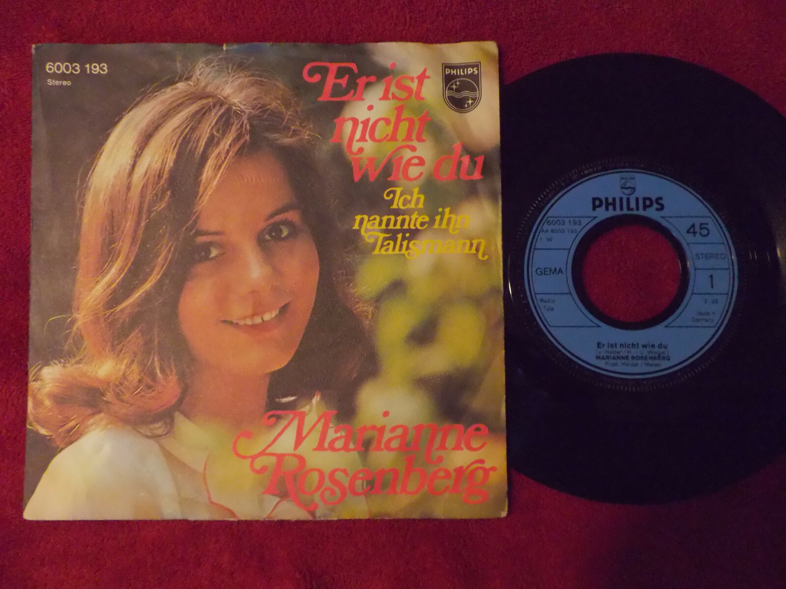 Marianne Rosenberg – Er ist nicht wie du / Ich nannte ihn Talismann (Philips 6003 193, Single)